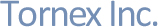 Tornex Inc.